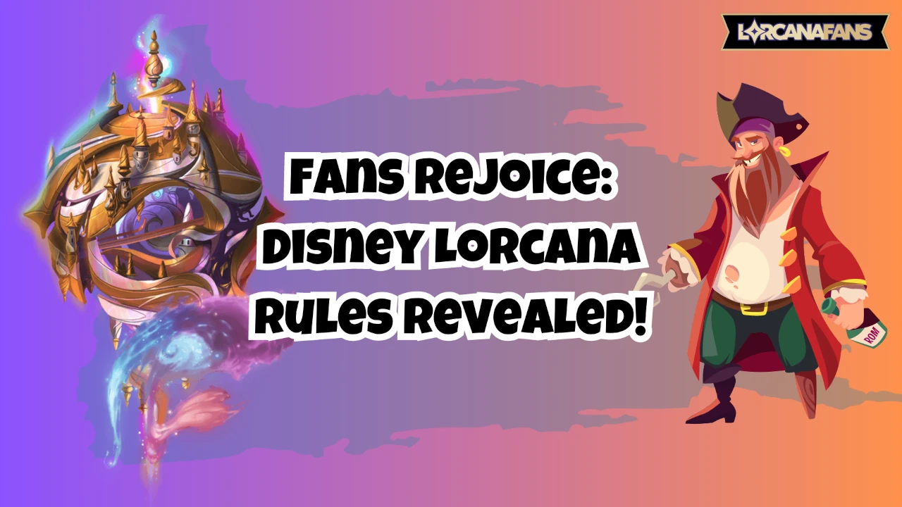 Get ready for an enchanted gaming experience with Disney Lorcana rules finally revealed!