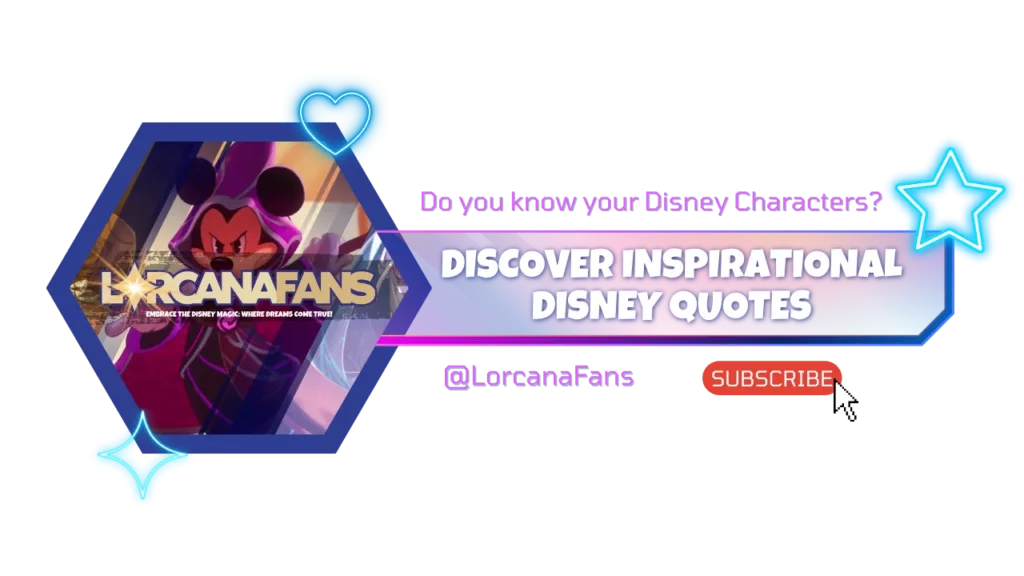 Our YouTube channel, @LorcanaFans, with colorful illustrations of beloved Disney characters, inviting viewers to embark on a captivating adventure of inspiration and joy.